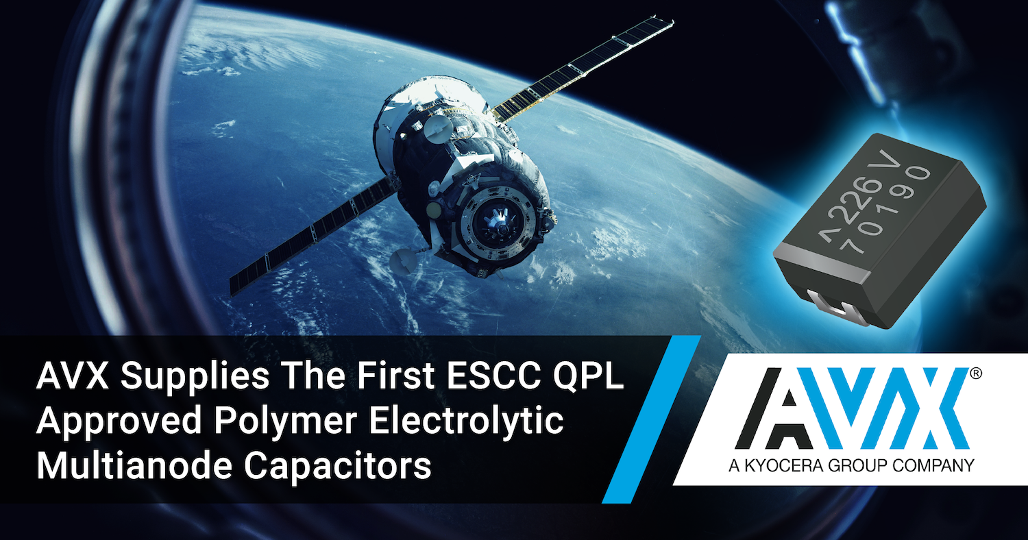The First ESCC QPL Approved Polymer Electrolytic Capacitors